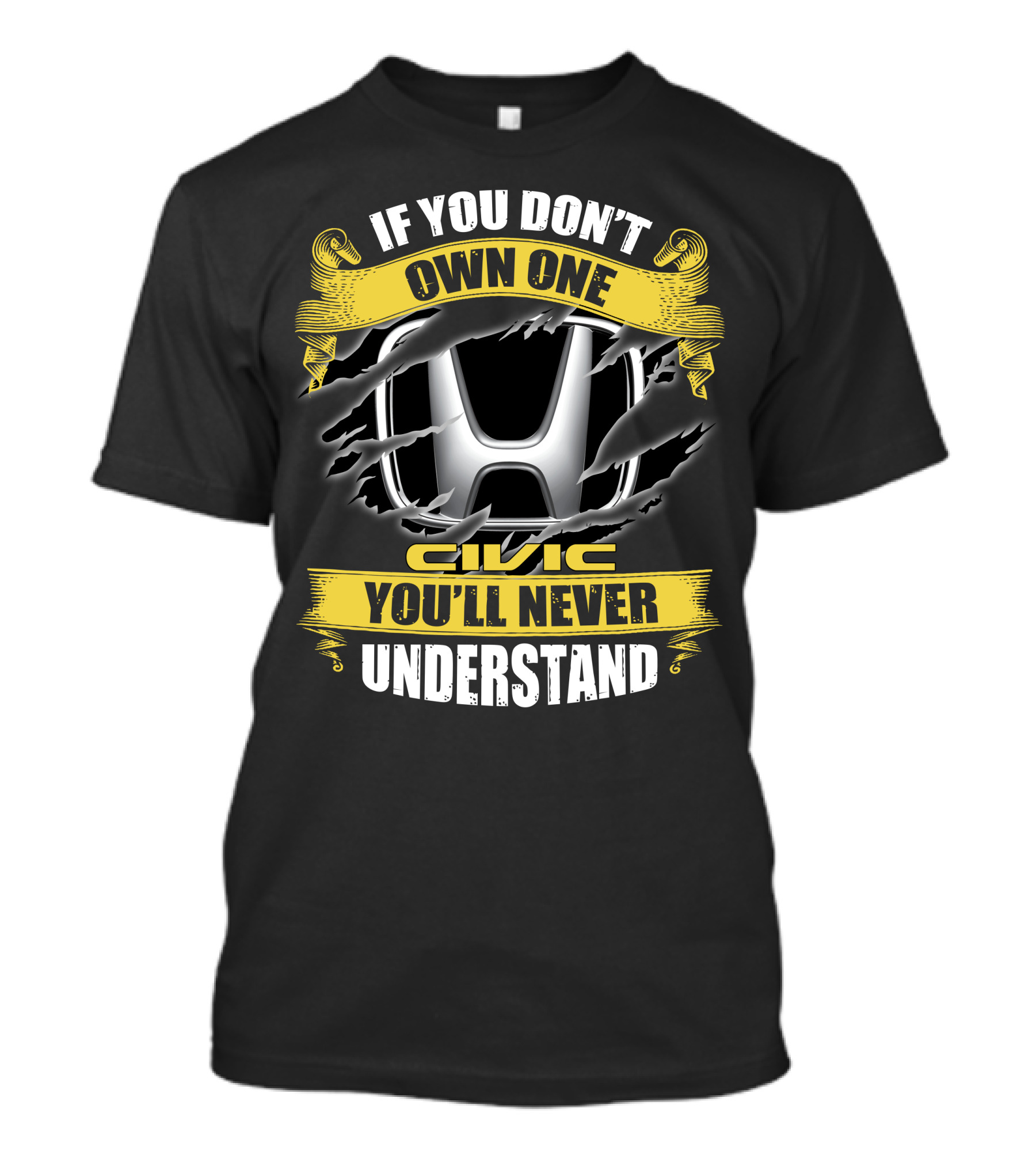 If You Don't Own One Civic You'll Never Understand Honda T-Shirt