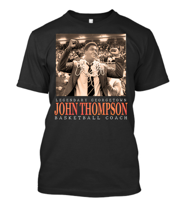 Legendary Georgetown John Thompson Basketball Coach T-Shirt