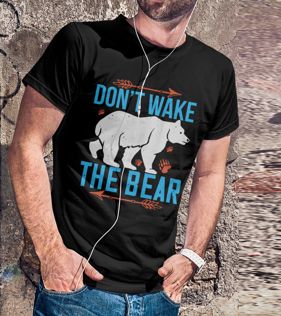 DON'T WAKE THE BEAR White Bear With Orange Paw Prints And Arrows T-Shirt