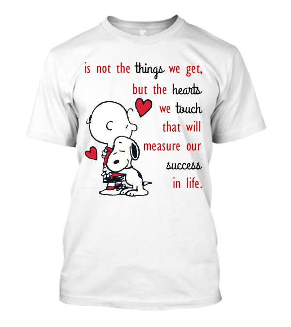 Charlie Brown Snoopy Hug Hearts Measure Success In Life T-Shirt