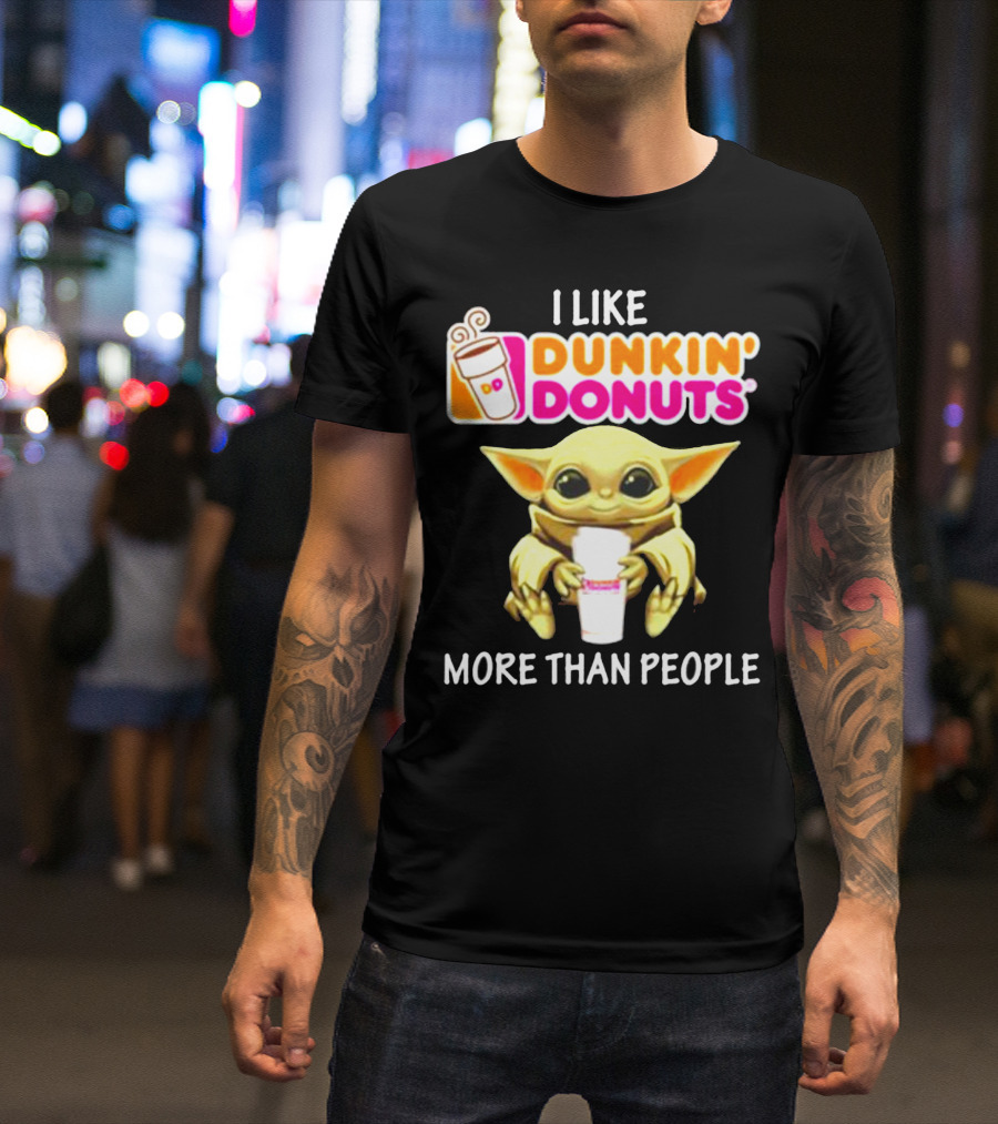 I Like Dunkin' Donuts More Than People T-Shirt
