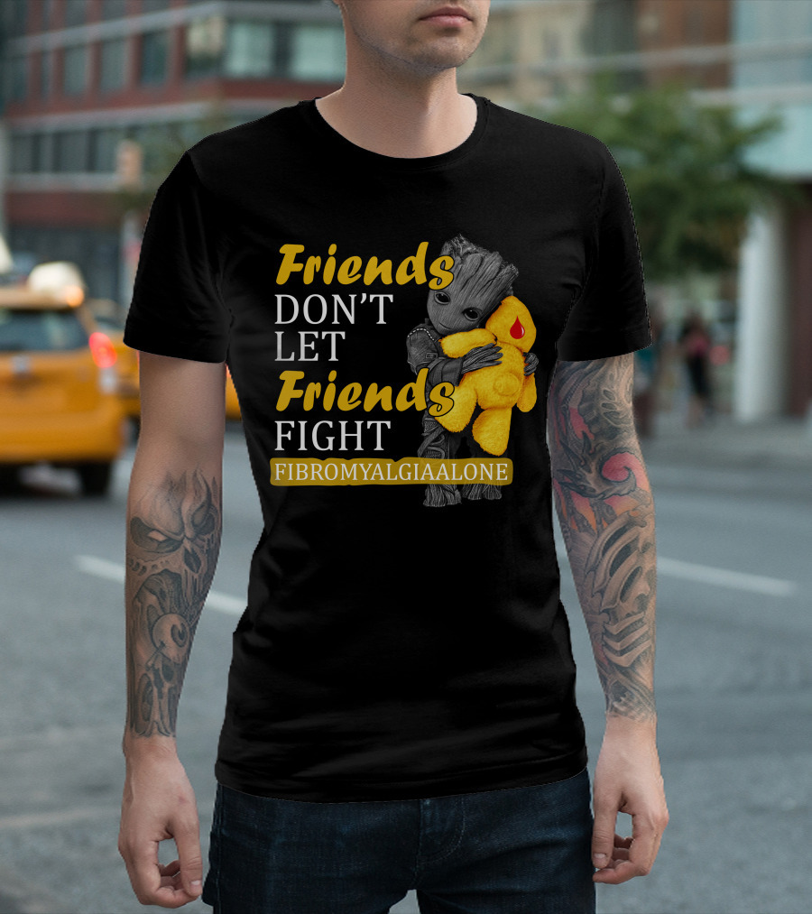 Friends Don't Let Friends Fight Fibromyalgia Alone T-Shirt