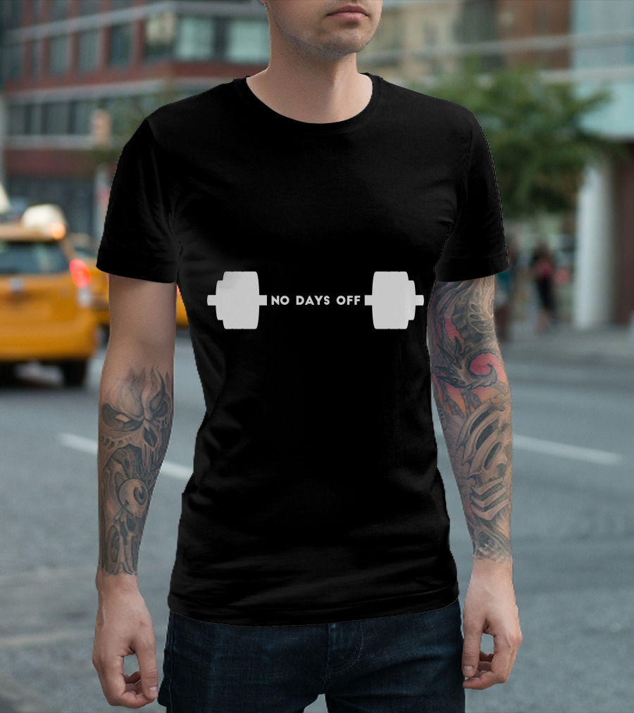 No Days Off Dumbbell Workout Motivation Fitness Training T-Shirt