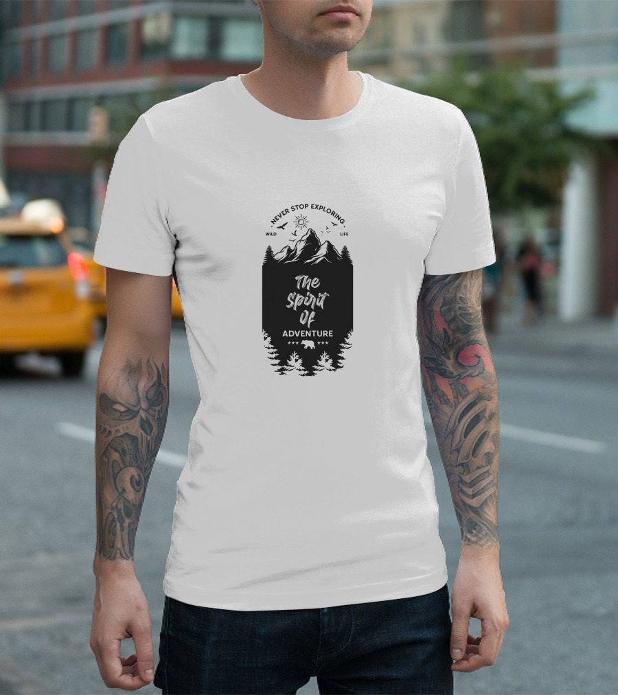 Never Stop Exploring The Spirit of Adventure Wild Life T-Shirt
