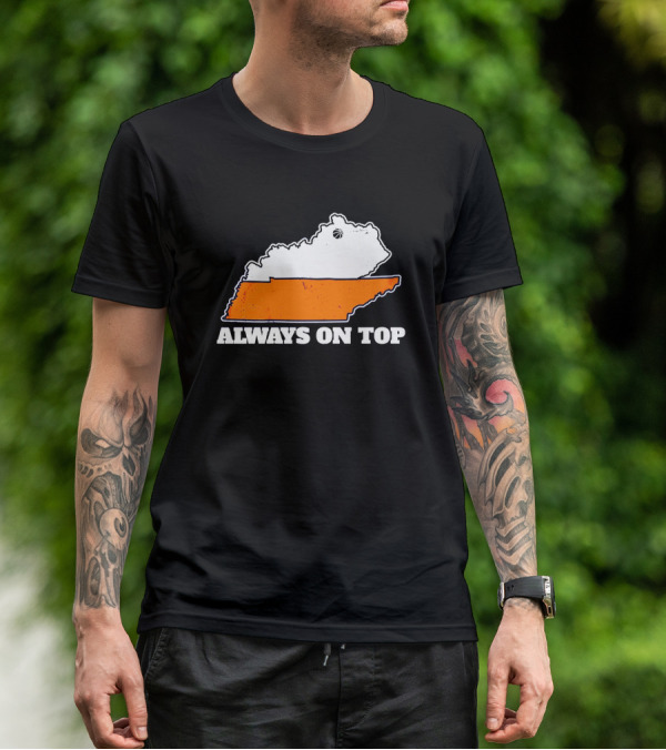 Basketball Rivalry Always On Top Kentucky Dominance T-Shirt