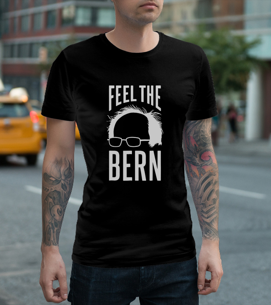 Feel The Bern Bernie Sanders Glasses And Hair T-Shirt