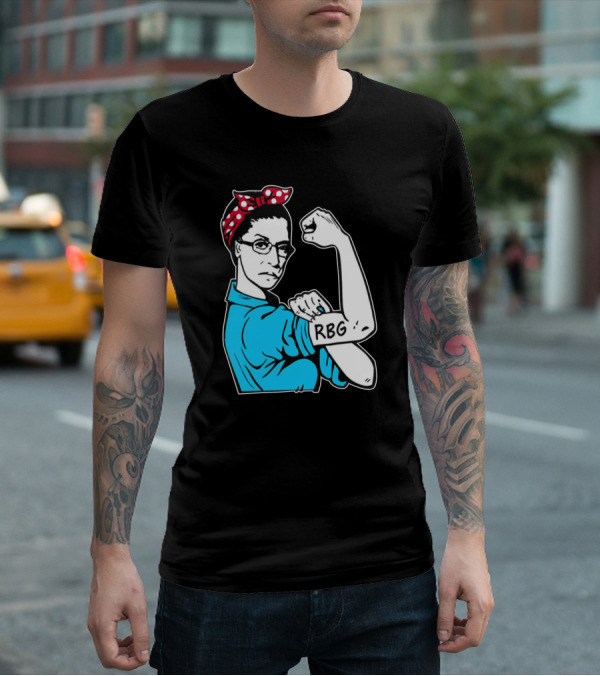 RBG Unbreakable Ruth Bader Ginsburg Feminist Icon Dissent Rosie The Riveter T-Shirt