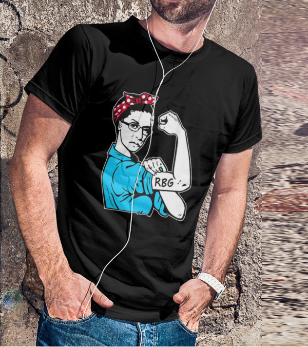 RBG Unbreakable Ruth Bader Ginsburg Feminist Icon Dissent Rosie The Riveter T-Shirt