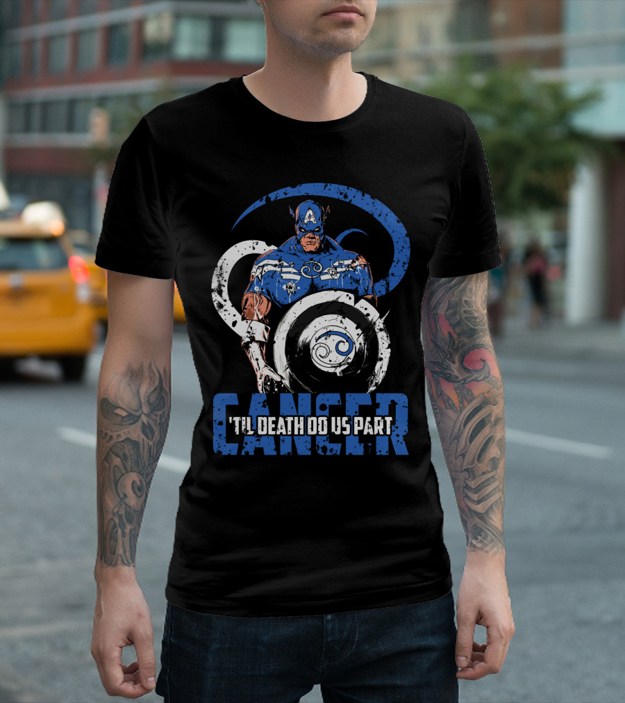 Captain America Cancer Zodiac 'Til Death Do Us Part Marvel Fans T-Shirt