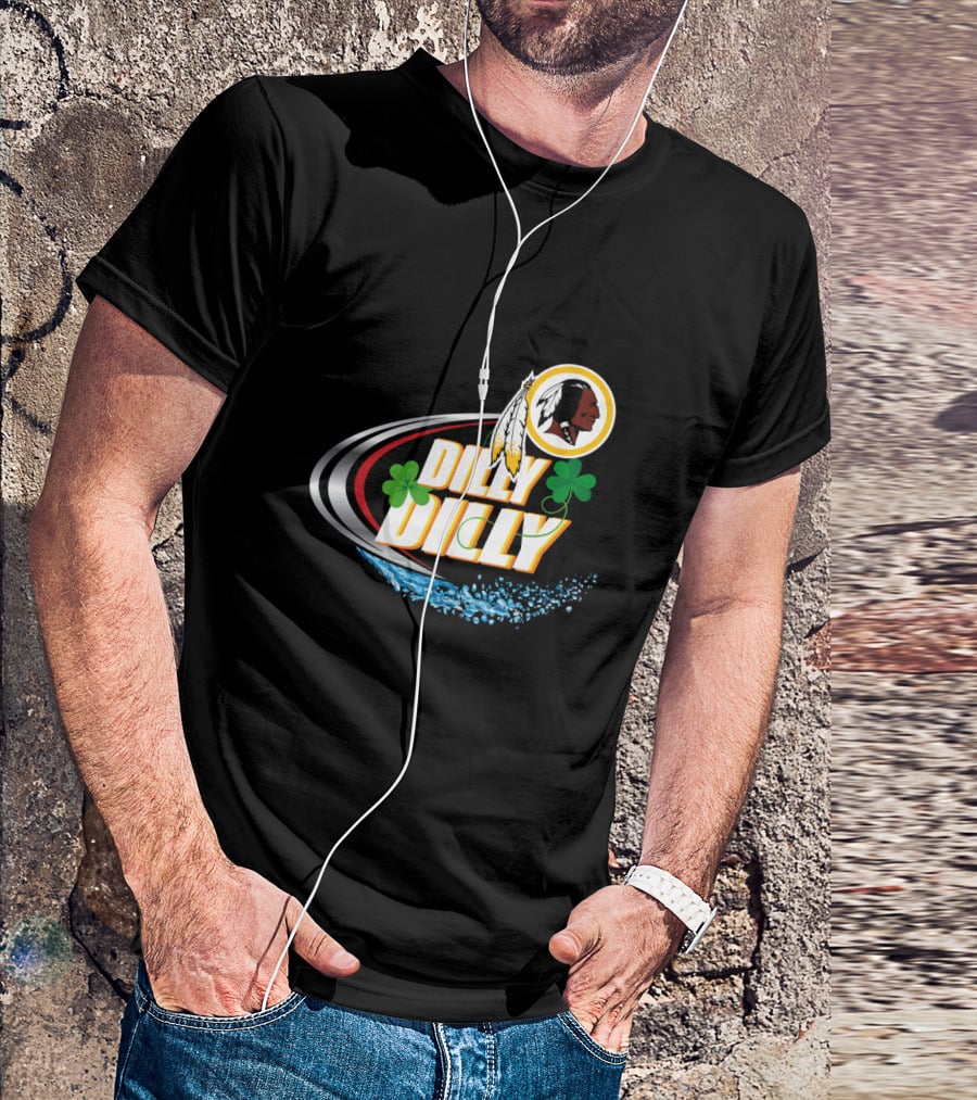 Dilly Dilly Washington Redskins Shamrocks And Splash T-Shirt