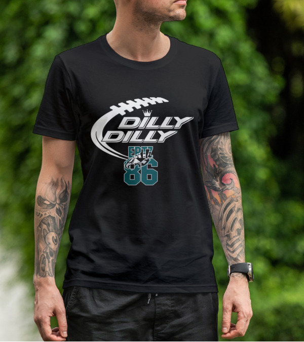 Dilly Dilly Philadelphia Eagles Ertz 86 Football T-Shirt