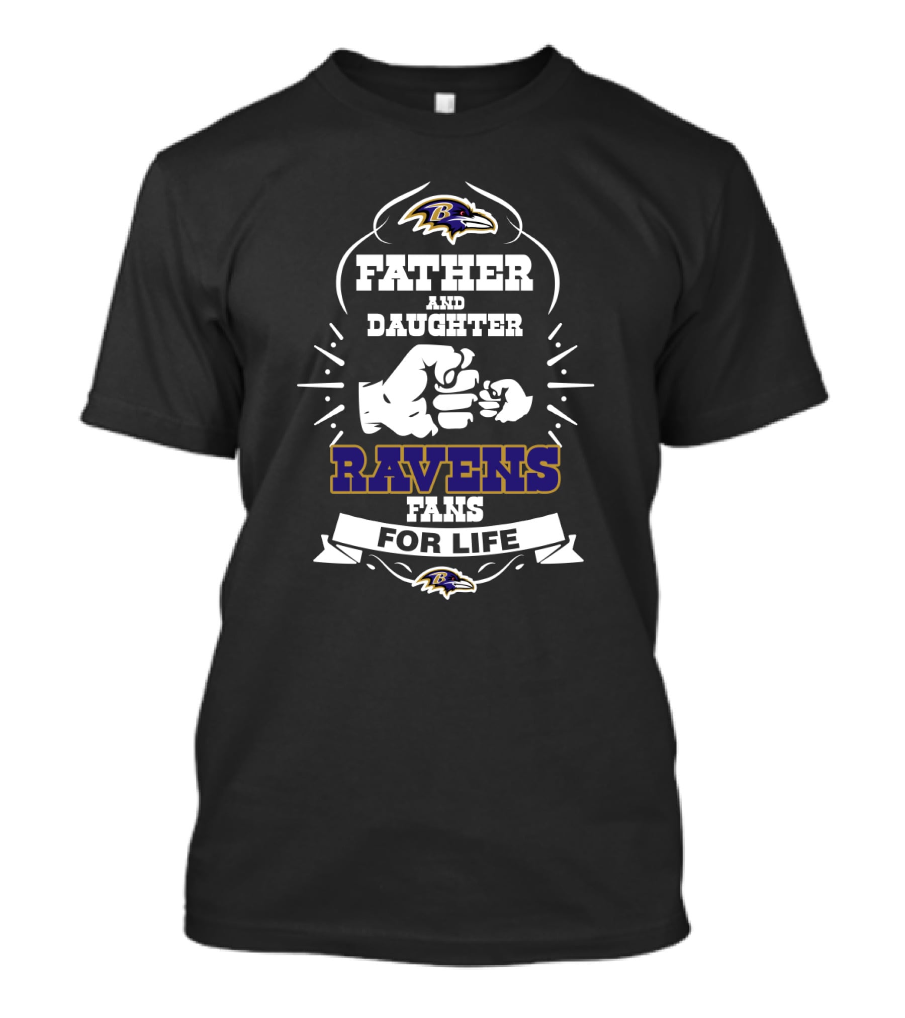 Father And Daughter Ravens Fans For Life Baltimore Ravens T-Shirt