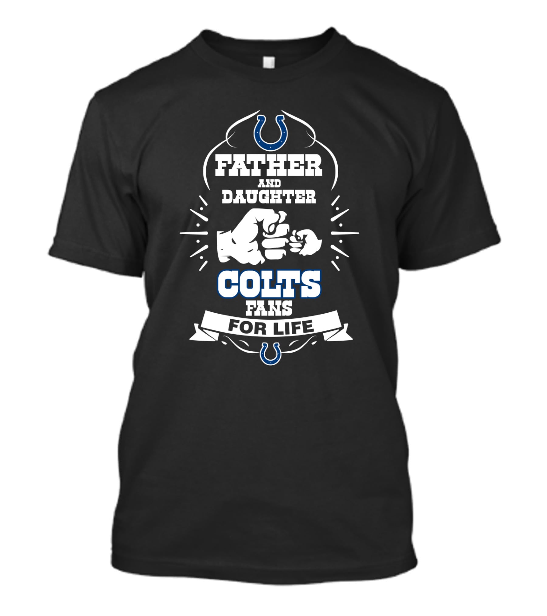 Father Daughter Colts Fans For Life T-Shirt