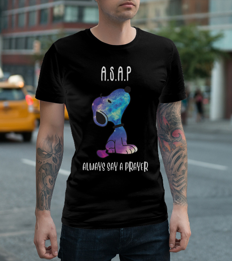 Snoopy Galaxy A.S.A.P. Always Say A Prayer T-Shirt