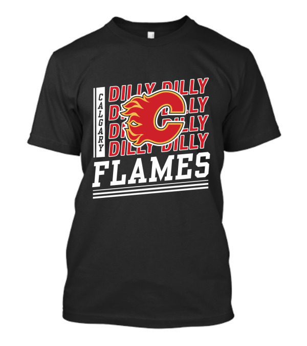 Calgary Flames Dilly Dilly Hockey Fan T-Shirt