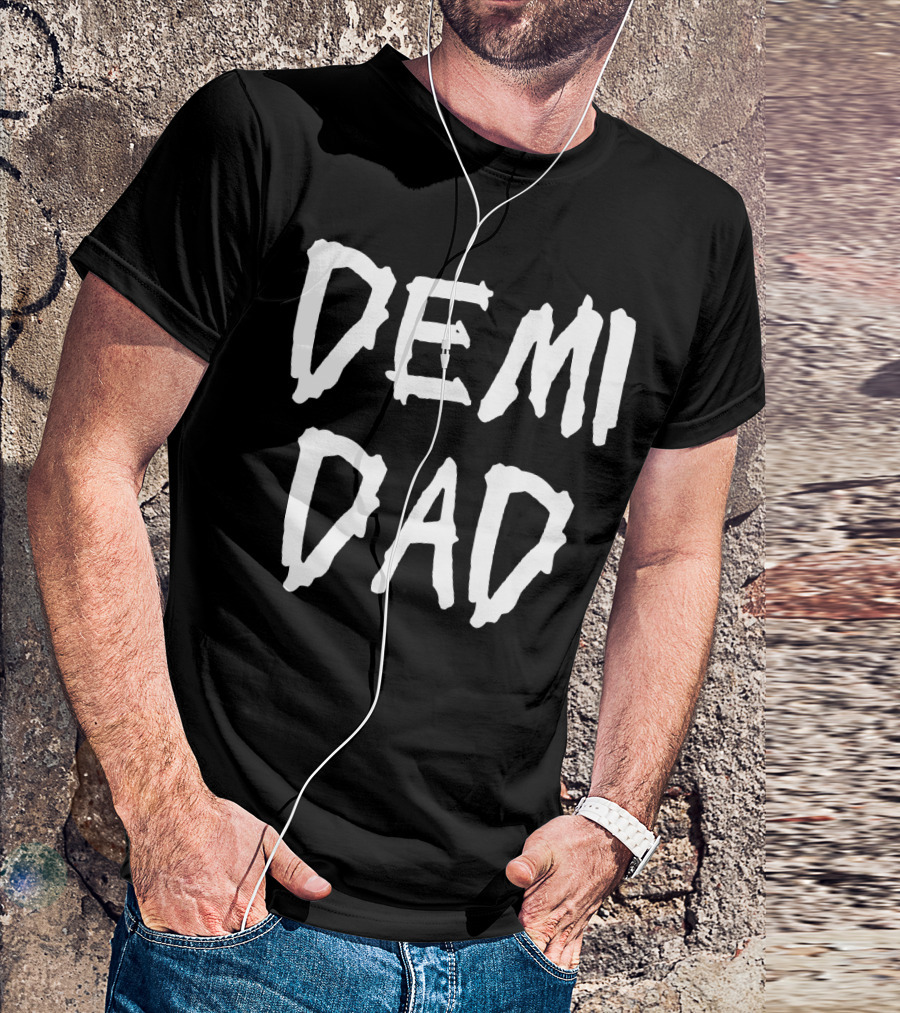 Demi Dad Birthday Mythical Hero T-Shirt