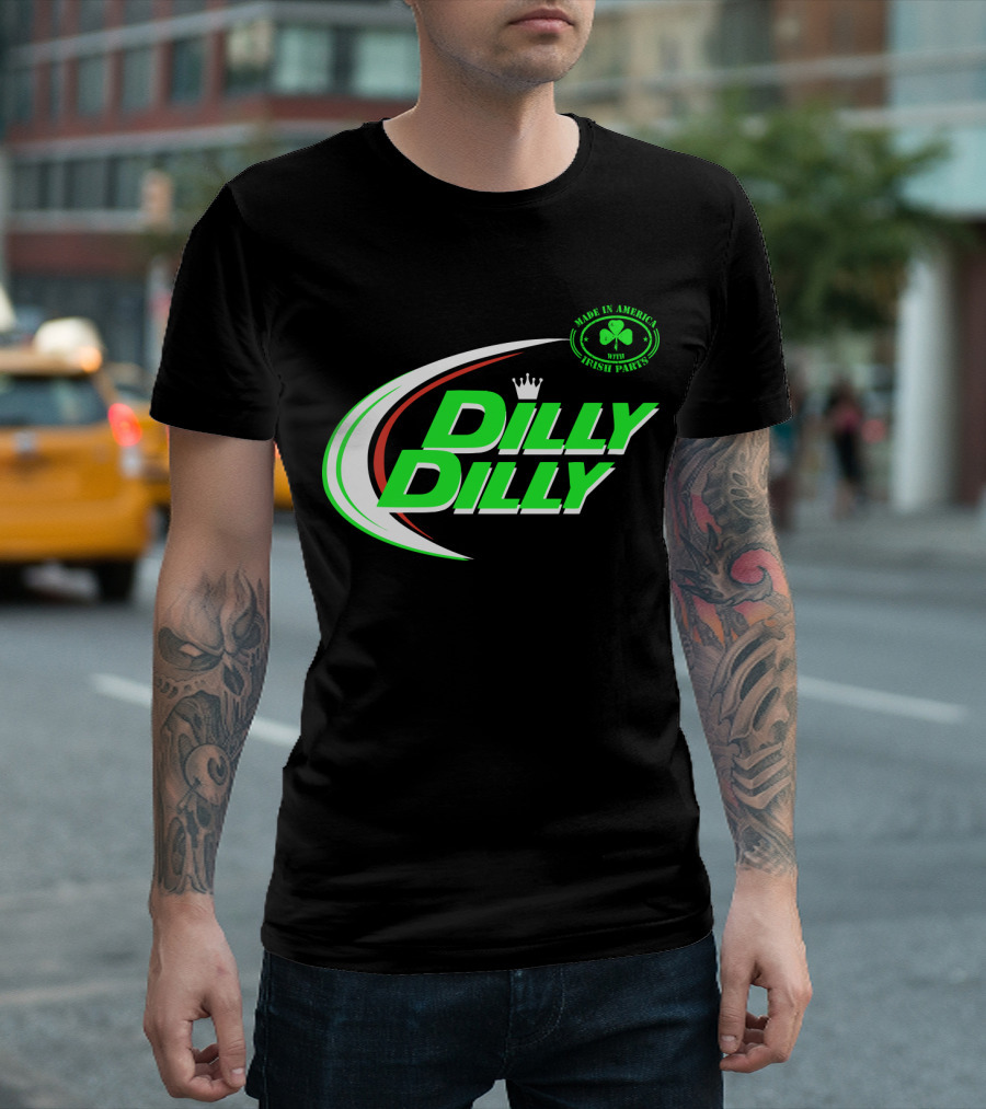Dilly Dilly Made in America with Irish Parts Shamrock Crown T-Shirt