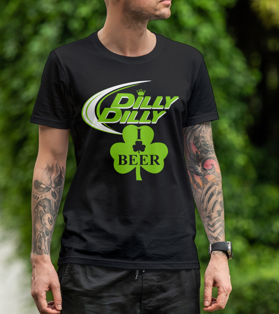 St Patricks Day Dilly Dilly I Love Beer Clover Green Shamrock T-Shirt