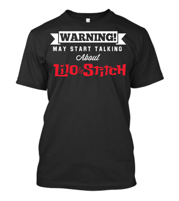 Warning Enthusiastically Discussing Lilo And Stitch Adventures T-Shirt