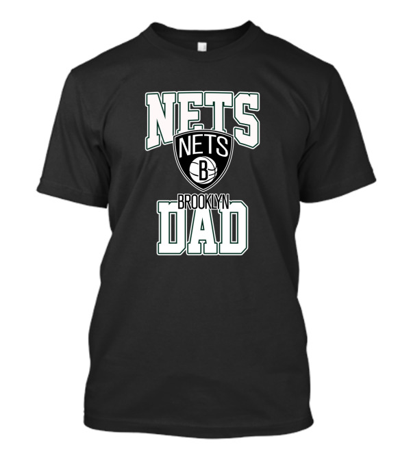 Brooklyn Nets Dad Father's Day Best T-Shirt