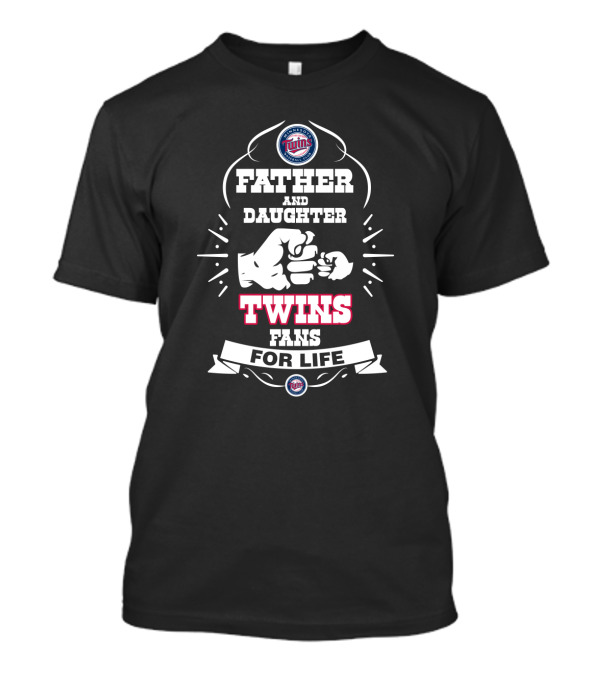 Father And Daughter Twins Fans For Life Minnesota Baseball T-Shirt