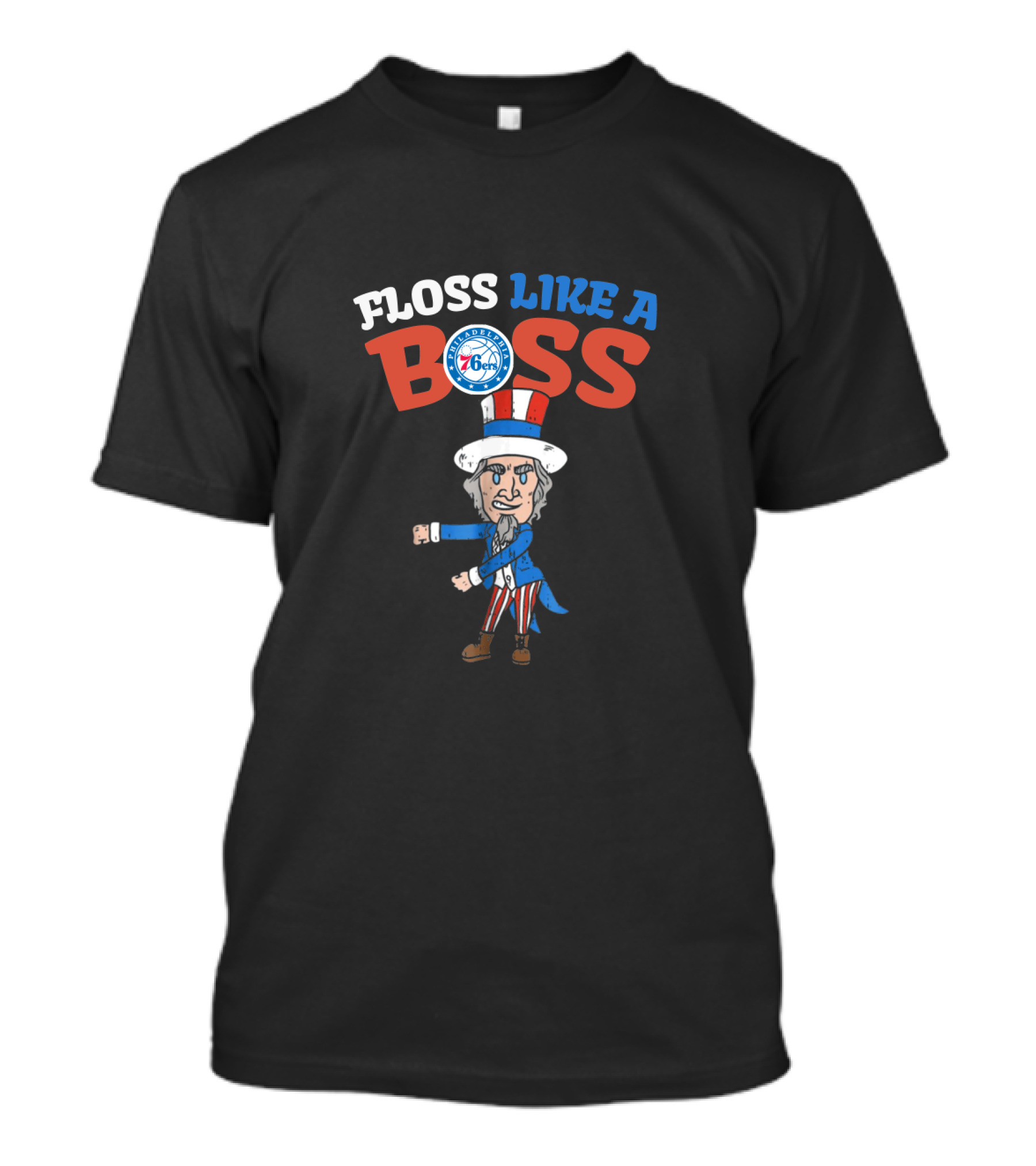 Floss Like A Boss With Uncle Sam Philadelphia 76ers 4th Of July T-Shirt