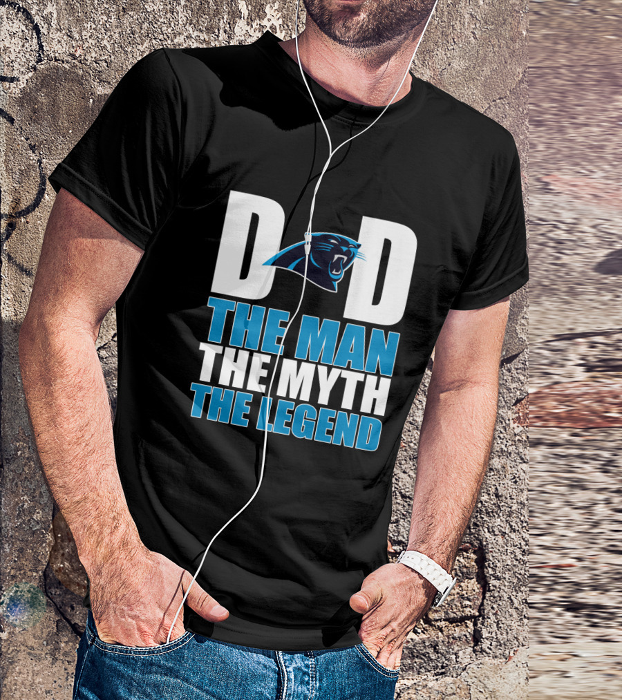 Carolina Panthers Dad The Man The Myth The Legend T-Shirt