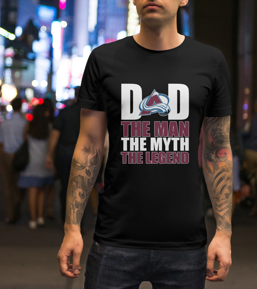 Colorado Avalanche Dad The Man The Myth The Legend T-Shirt