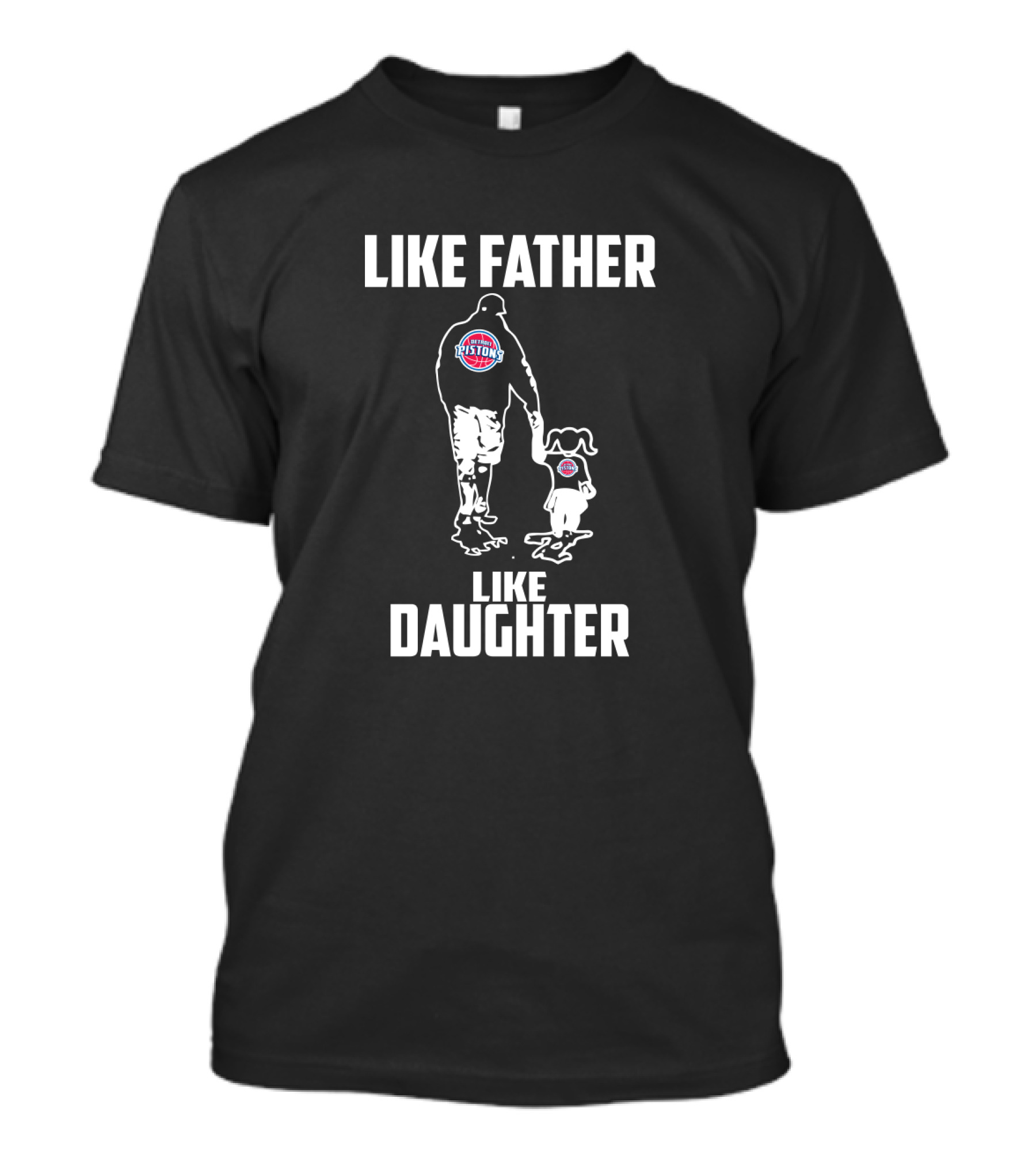Detroit Pistons Like Father Like Daughter Basketball Family Tribute T-Shirt