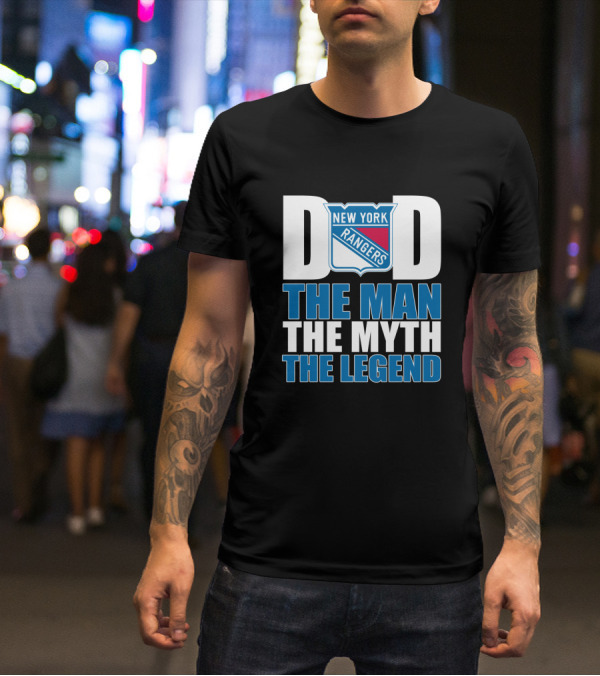 New York Rangers Dad The Man The Myth The Legend T-Shirt