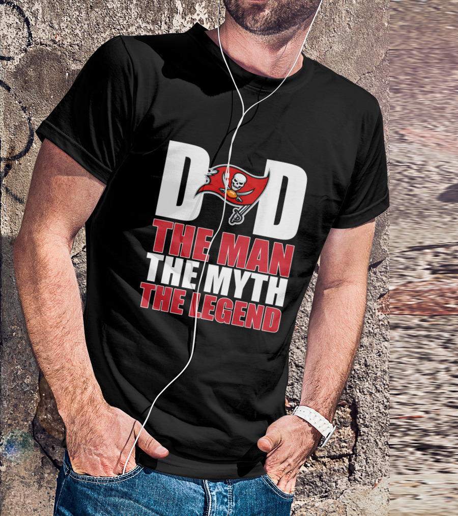 Tampa Bay Buccaneers Dad The Man The Myth The Legend T-Shirt