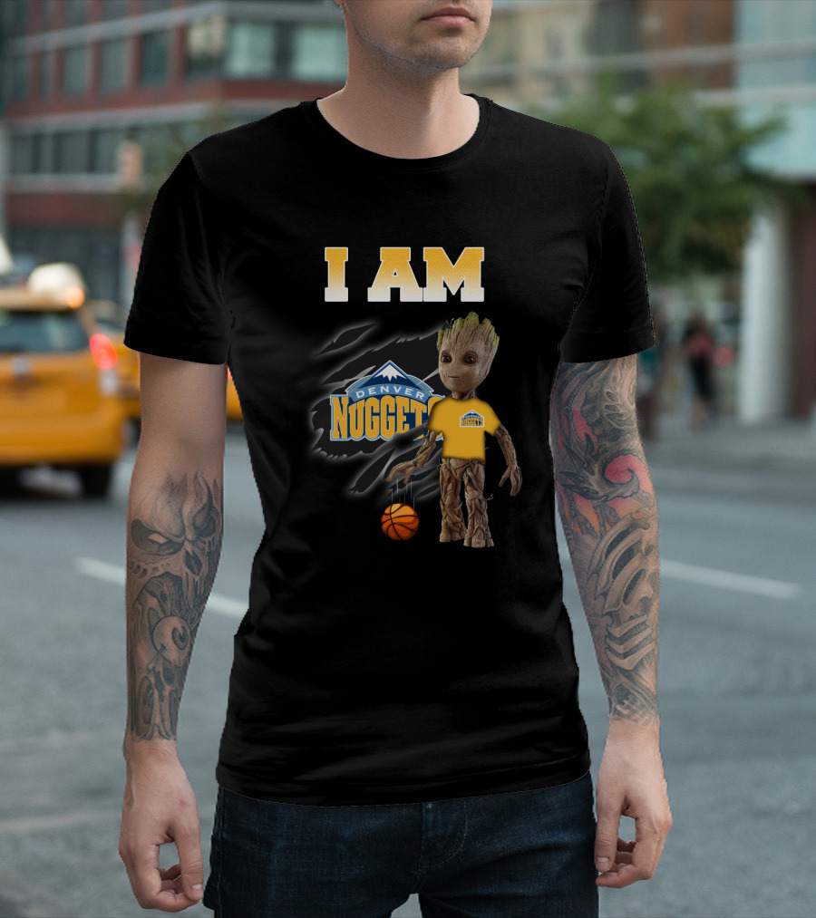 I Am Denver Nuggets Groot Basketball Fans Favorite T-Shirt