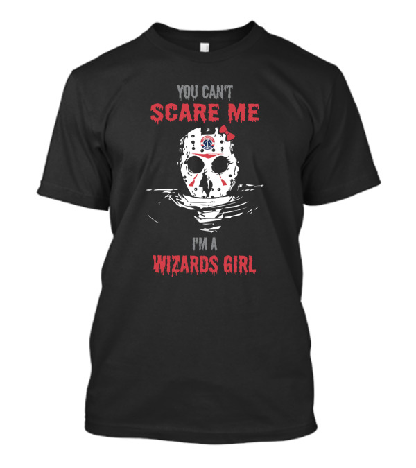 You Can't Scare Me I'm A Wizards Girl T-Shirt