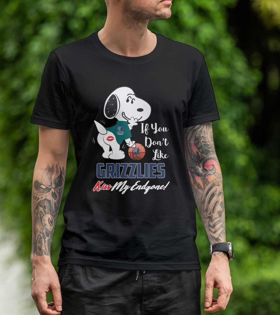 If You Don't Like Grizzlies Kiss My Endzone Snoopy Memphis Grizzlies Fans T-Shirt