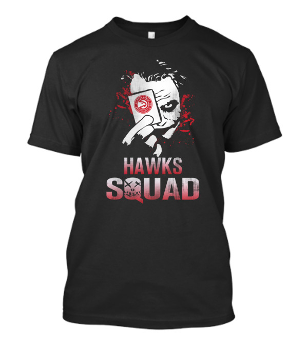 Hawks Squad Joker Card Atlanta Fans T-Shirt
