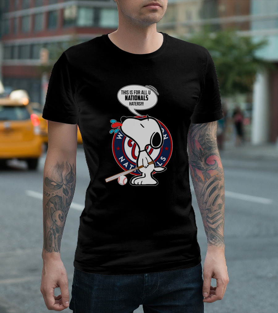 Washington Nationals Snoopy Fans Haters Message T-Shirt