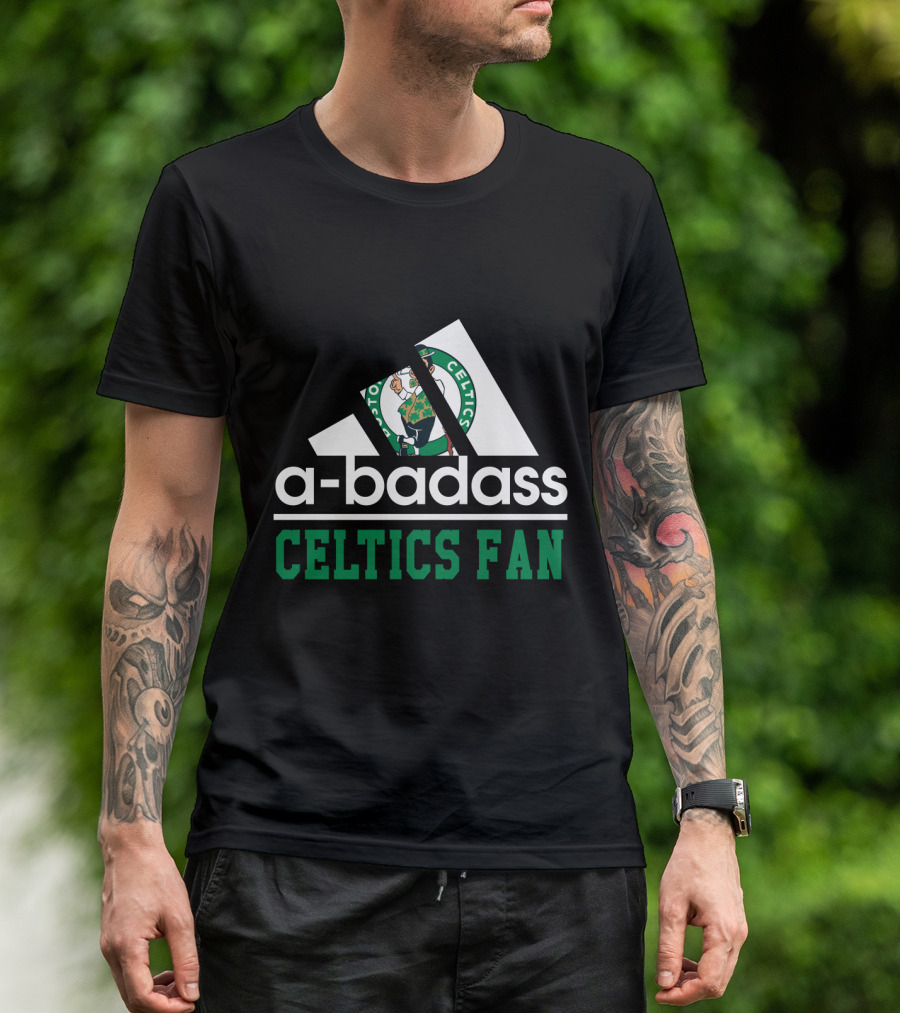 A-Badass Celtics Fan Boston Celtics T-Shirt