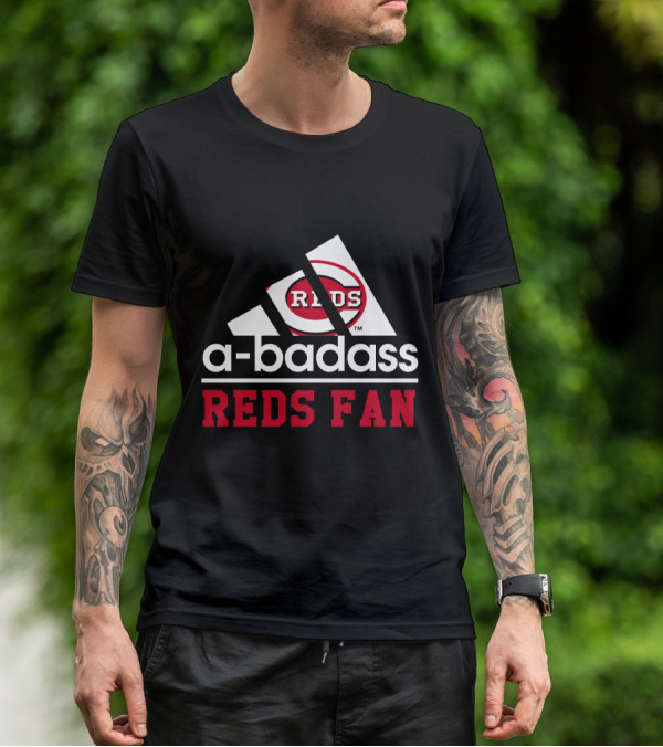 Cincinnati Reds Fan A-Badass Reds T-Shirt