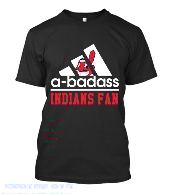 A-Badass Indians Fan T-Shirt