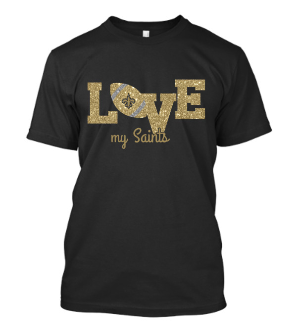 Love My Saints Fleur-De-Lis Football T-Shirt