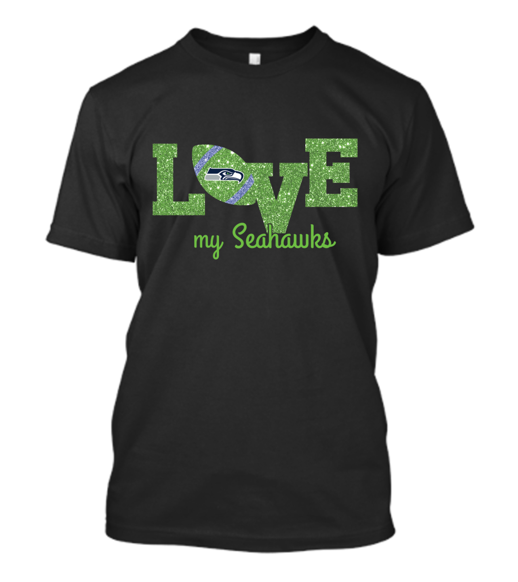 Love My Seahawks Football Green T-Shirt