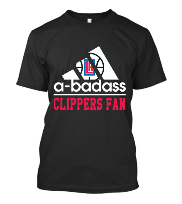 A-Badass Clippers Fan T-Shirt