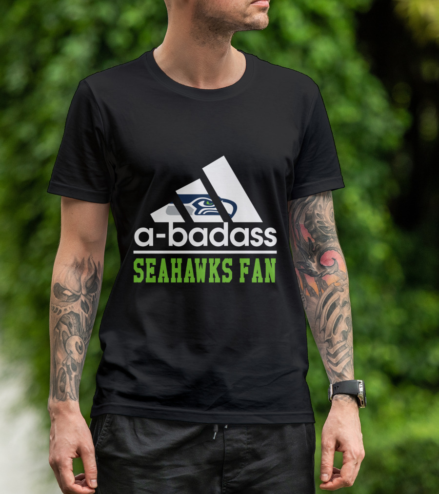 A-Badass Seahawks Fan T-Shirt