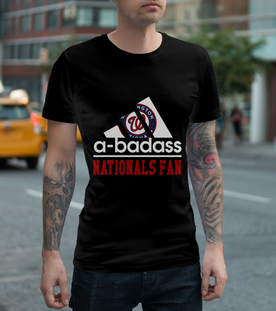 Washington Nationals Fan A-Badass T-Shirt