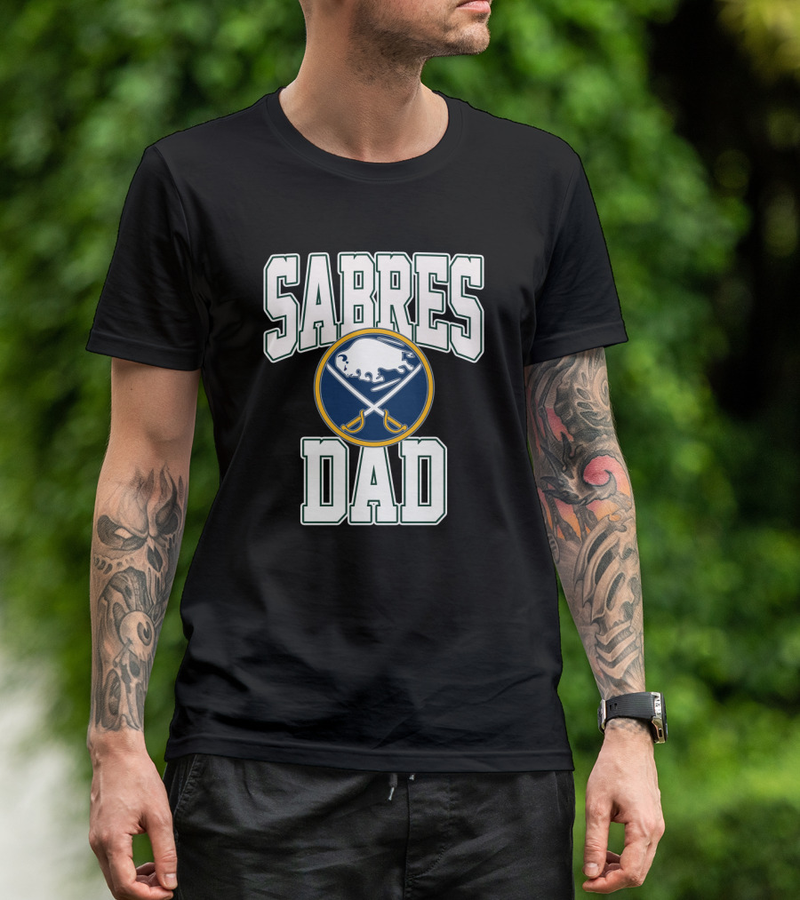 Sabres Dad Buffalo Hockey Fan Gift With Buffalo Sabres T-Shirt