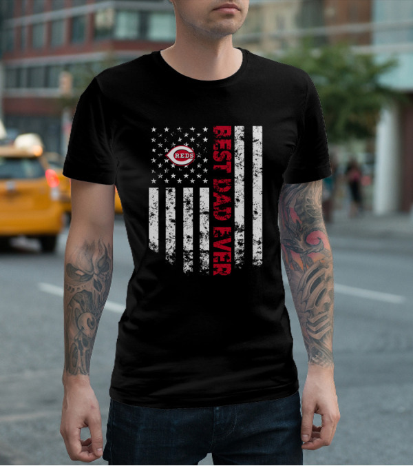 Cincinnati Reds Best Dad Ever American Flag Style T-Shirt