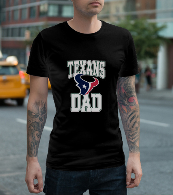 Houston Texans Dad Father's Day T-Shirt