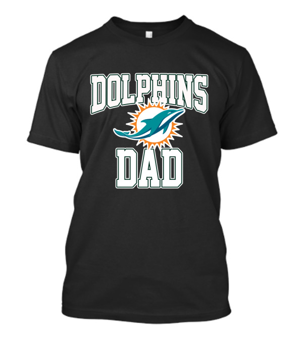Dolphins Dad Father's Day Miami Dolphins T-Shirt
