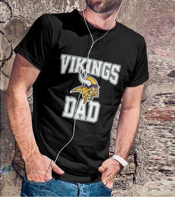 Minnesota Vikings Dad Fathers Day Apparel Gift T-Shirt