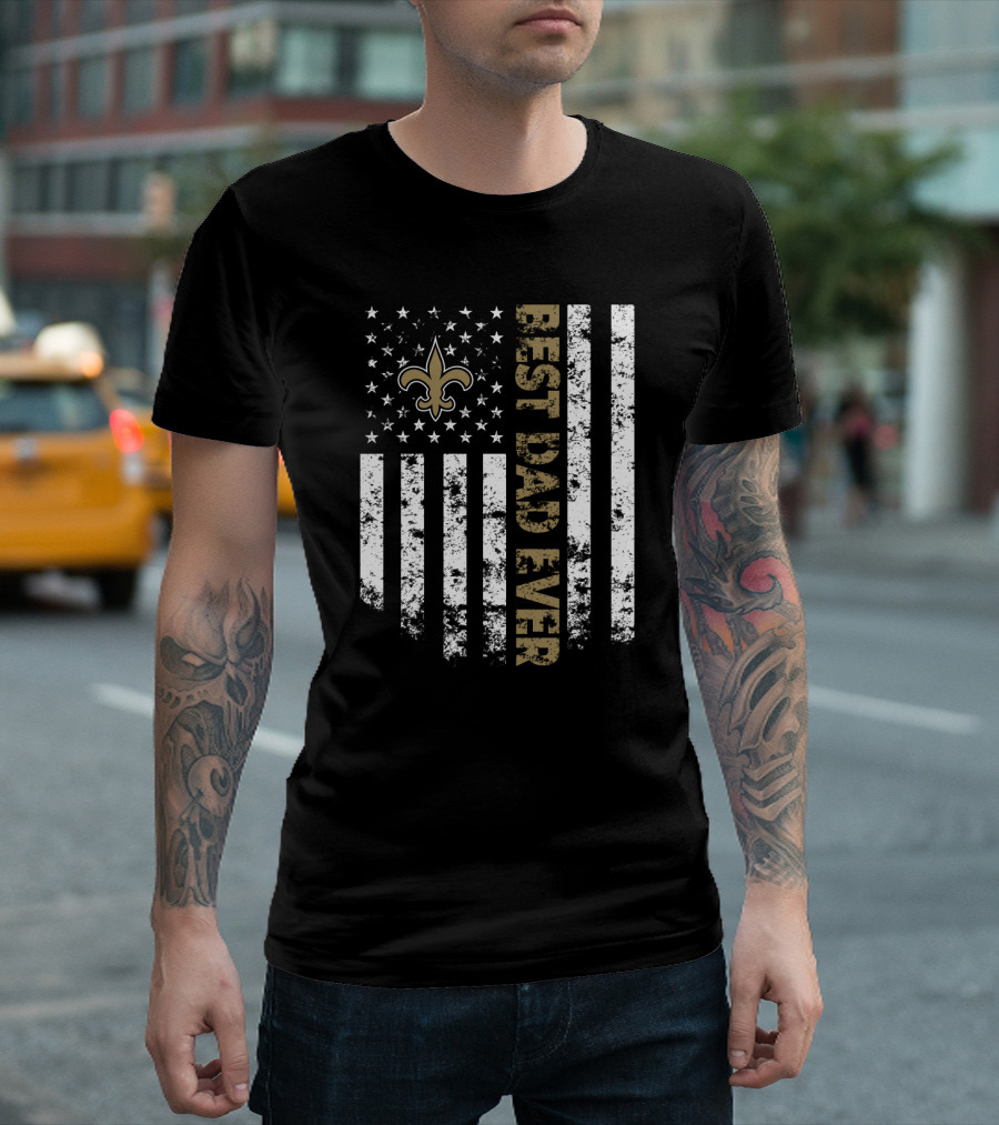 Best New Orleans Saints Dad Ever American Flag Stars Fleur-De-Lis T-Shirt